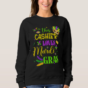 Sweatshirt Amusant Ce Caissier Aime Mardi Gras Festival Carni