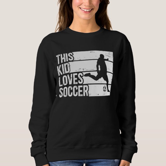 Sweatshirt Amusant Ce Jeune Aime Les Garçons De Football (Devant)