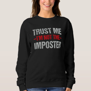 Sweatshirt Amusant Gamer Gag Mobile Gag Je ne suis pas Impost