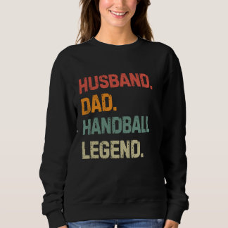 Sweatshirt Amusant mari de balle à main papa légende de handb