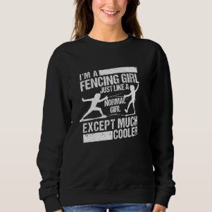 Sweatshirt Amusante Fencer Girls Passion Fencers Je suis une