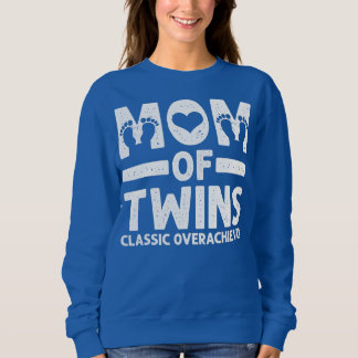 Sweatshirt Amusante Maman De Twins Classic Overachiever Cool 
