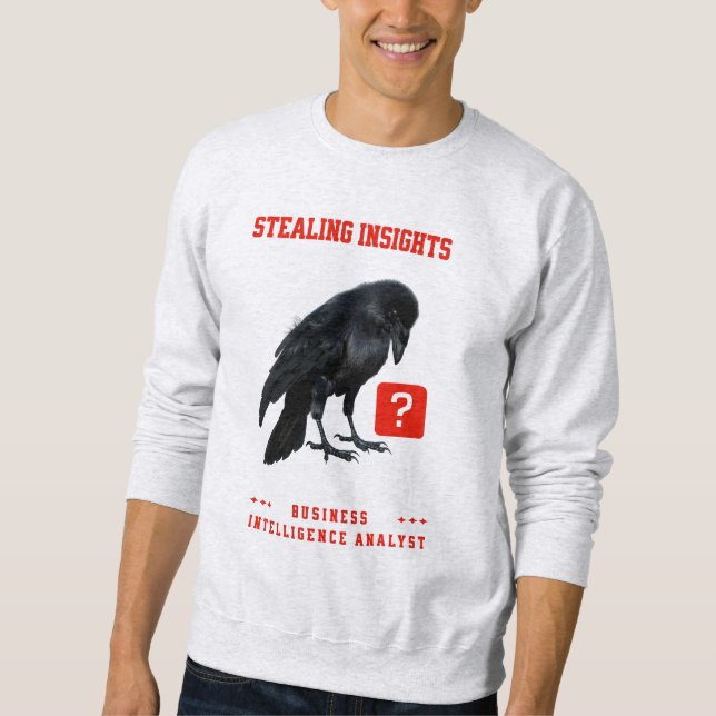 Sweatshirt Analyste en intelligence d'affaires Crow (Devant)