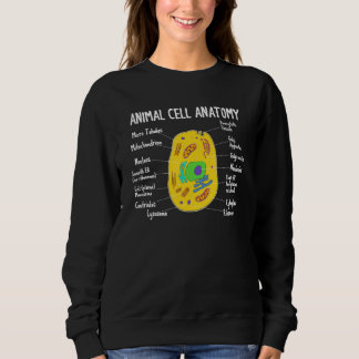 Sweatshirt Anatomy Of Animal Cell Biology Biologist Science S