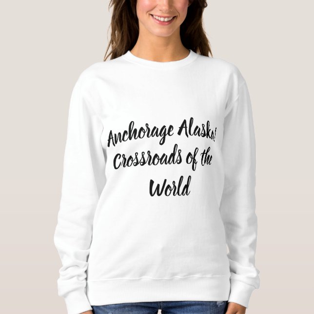 Sweatshirt Ancrage Alaska Crossroads of the World (Devant)