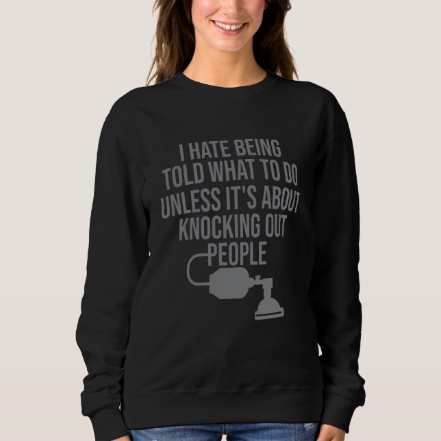 Sweatshirt Anesthesia doctor anesthetist anesthesiology crna (Devant)