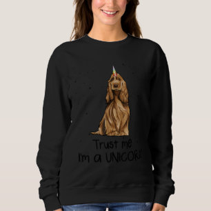 Sweatshirt Anglais Cocker Spaniel Faites-moi confiance Je sui