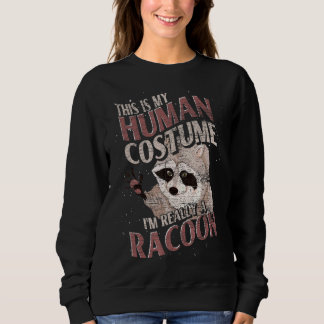 Sweatshirt Animal forestier Voici Mon Costume Humain Raccoon 