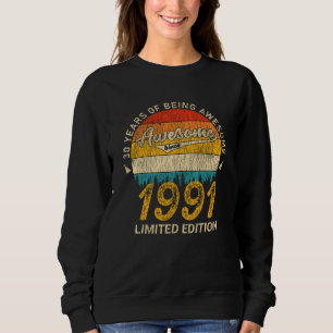 Sweatshirt anniversaire de 30 ans 1991 stupéfiant depuis 30e 