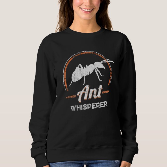 Sweatshirt Ant Whisperer Insects Animal Motif Ants Pile (Devant)