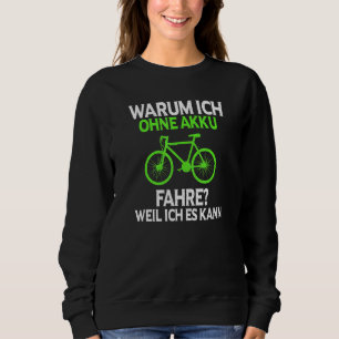 Sweatshirt Anti E Bike Pourquoi Je N'Ai Pas De Batterie Ride