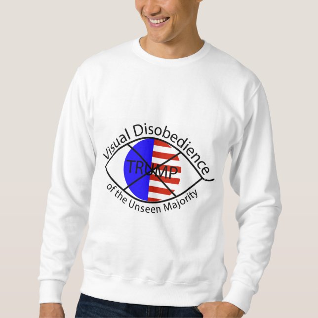Sweatshirt anti-Trump contre la désobéissance visu (Devant)