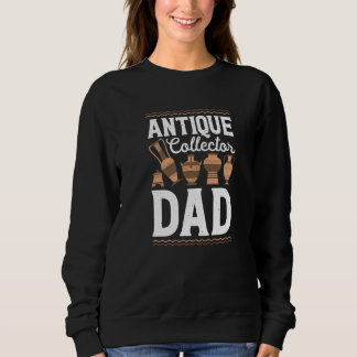 Sweatshirt Antique Collector Papa Antiquer Collector
