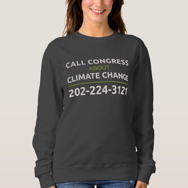 Sweatshirt Appelez le Congrès sur le changement climatique Sw (Devant)