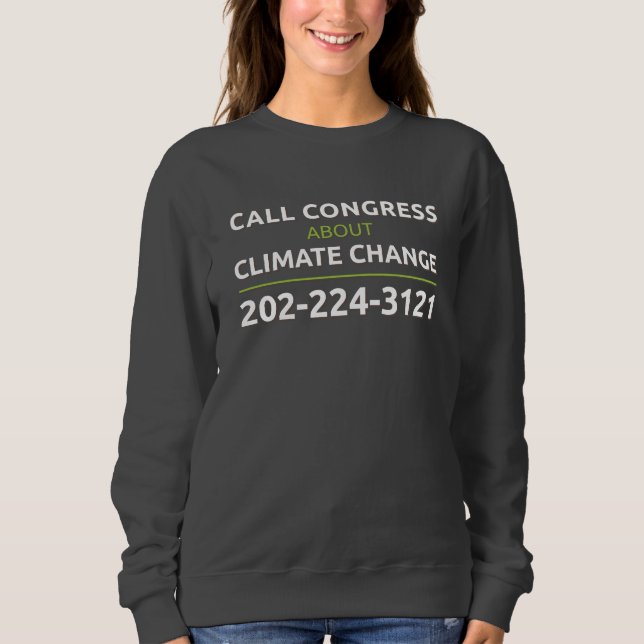 Sweatshirt Appelez le Congrès sur le changement climatique Sw (Devant)