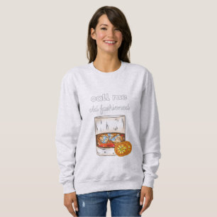 Sweatshirt Appelez-moi vieux mode
