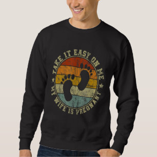 Sweatshirt Apporte-Moi Facilement Mon Épouse Est Enceinte Ret