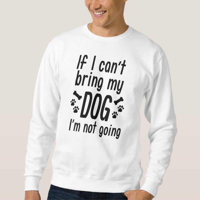 Sweatshirt Apporte mon chien (Devant)