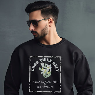 Sweatshirt Apprentissage et conception de Good Vibes uniqueme
