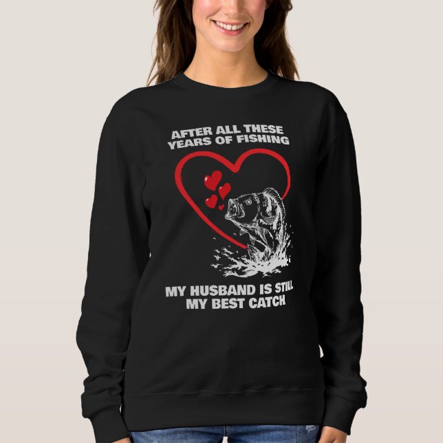 Sweatshirt APRÈS TOUTES CES ANNÉES PÊCHE Mari meilleur attrap (Devant)