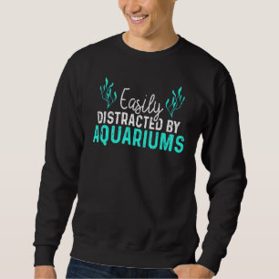 Sweatshirt Aquariums Facilement Distrait Poisson-Poisson-Pois