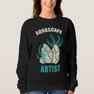 Sweatshirt Aquascape Artist Fish Tank Aquatic Garden Ornement