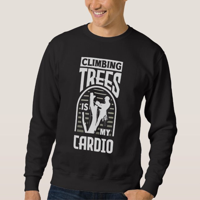 Sweatshirt Arborist Forester Forestry Worker Logger Tree Clim (Devant)