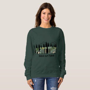 Sweatshirt Arbres plantes - Sauvez notre planète, Cool - T-sh