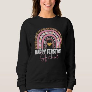 Sweatshirt Arc En Ciel Joyeux Premier Jour D'Enseignant À L'É