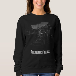 Sweatshirt Architect Things Architecture Artwork Designer Pl