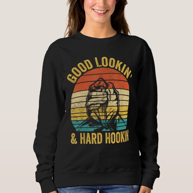 Sweatshirt Arm Wrestling Arm Wrestler Good Lookin & Hard Hook (Devant)