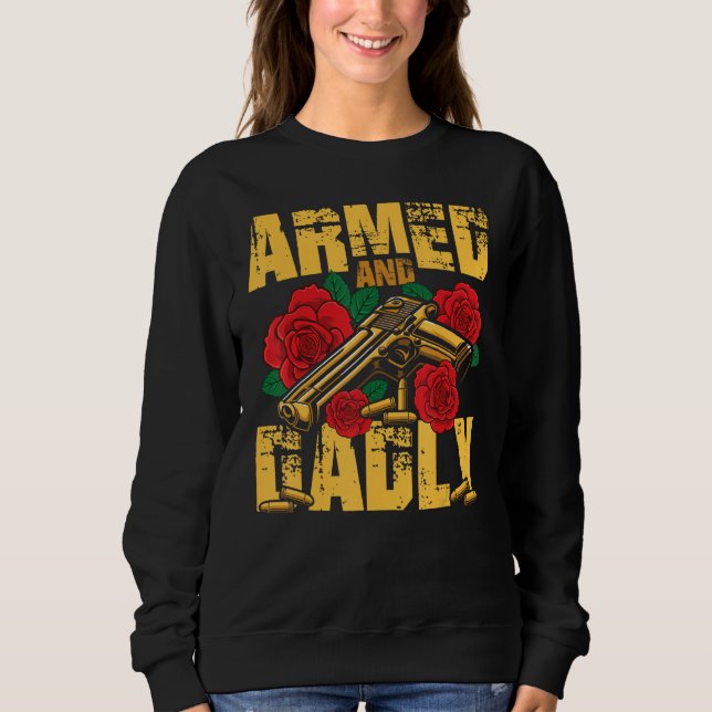 Sweatshirt Armed AND Dadly Pride Flag USA Patriotic American  (Devant)