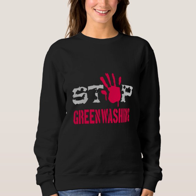 Sweatshirt Arrêtez l'écoblanchiment (Devant)