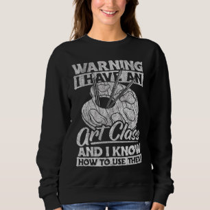 Sweatshirt Art Enseignant Vêtements Artiste Enseignement pour
