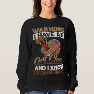 Sweatshirt Art Enseignant Vêtements Artiste Enseignement pour