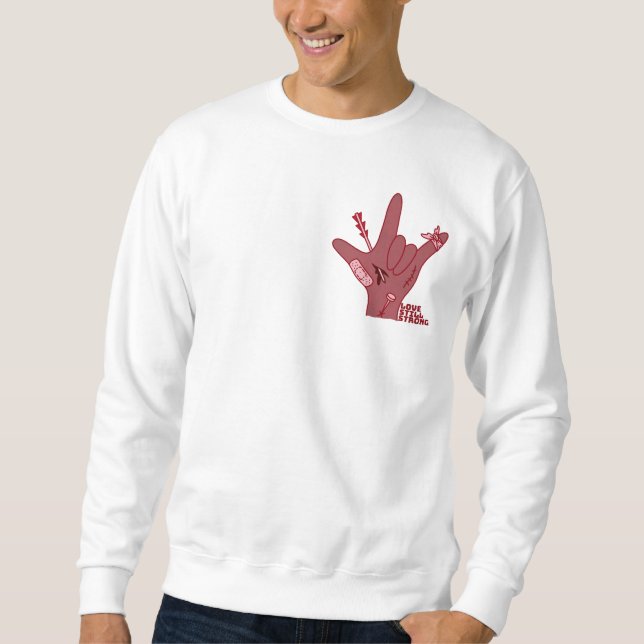 Sweatshirt ASL ILY Design - Love Wounded But Still Strong (Devant)
