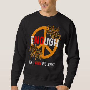 Sweatshirt Assez Fin De La Violence Des Armes À Feu Pas De Jo