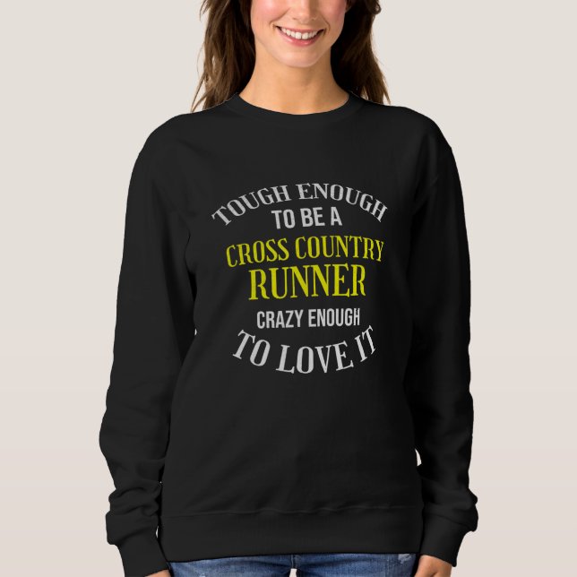 Sweatshirt Assez Fou Pour Aimer Cross Country Runn Xc (Devant)