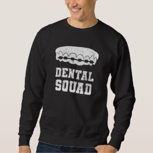 Sweatshirt Assistant Dentaire Équipe De Chirurgie Dentaire De