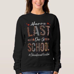 Sweatshirt Assistant Éducatif Bonne Dernière Journée De L'Éco