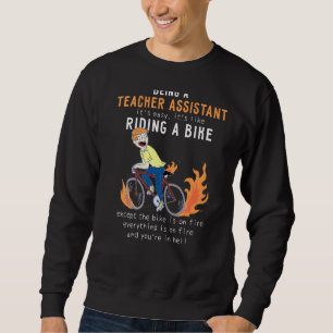 Sweatshirt Assistant enseignant Comme équitation vélo cyclist
