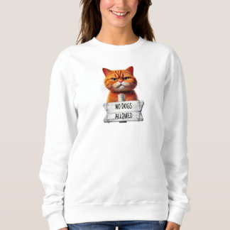 SWEATSHIRT AUCUN CHIEN AUTORISÉ