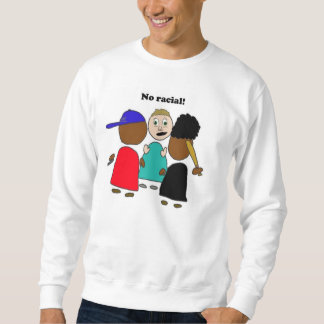 Sweatshirt Aucune chemise raciale