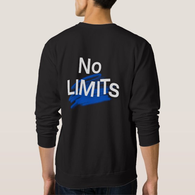 Sweatshirt aucune limite  (Dos)