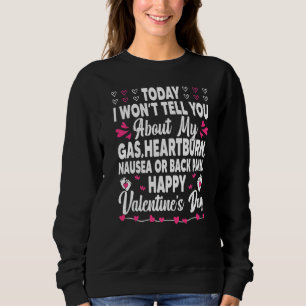 Sweatshirt Aujourd'Hui, Je Ne Te Parlerai Pas De Mon Nausea E