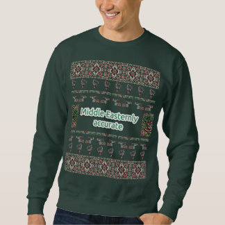 Sweatshirt Authentique Moyen-Orient exacte Noël laid