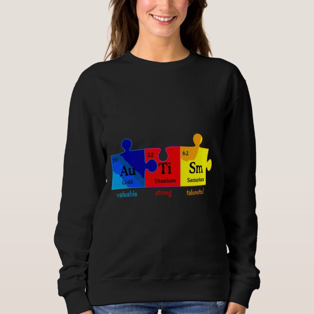 Sweatshirt Autism Aware Puzzle Chemical Element (Devant)