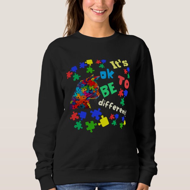 Sweatshirt Autism Awareness Acceptance Cats Its Ok To Be Diff (Devant)