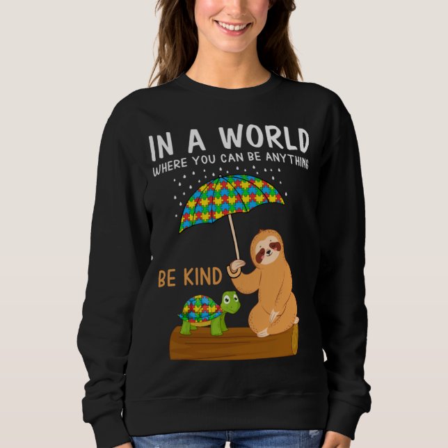 Sweatshirt Autism Awareness Be Kind Special Education Teacher (Devant)