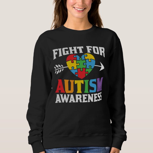 Sweatshirt Autism Awareness Fight For Autism Awareness Suppor (Devant)